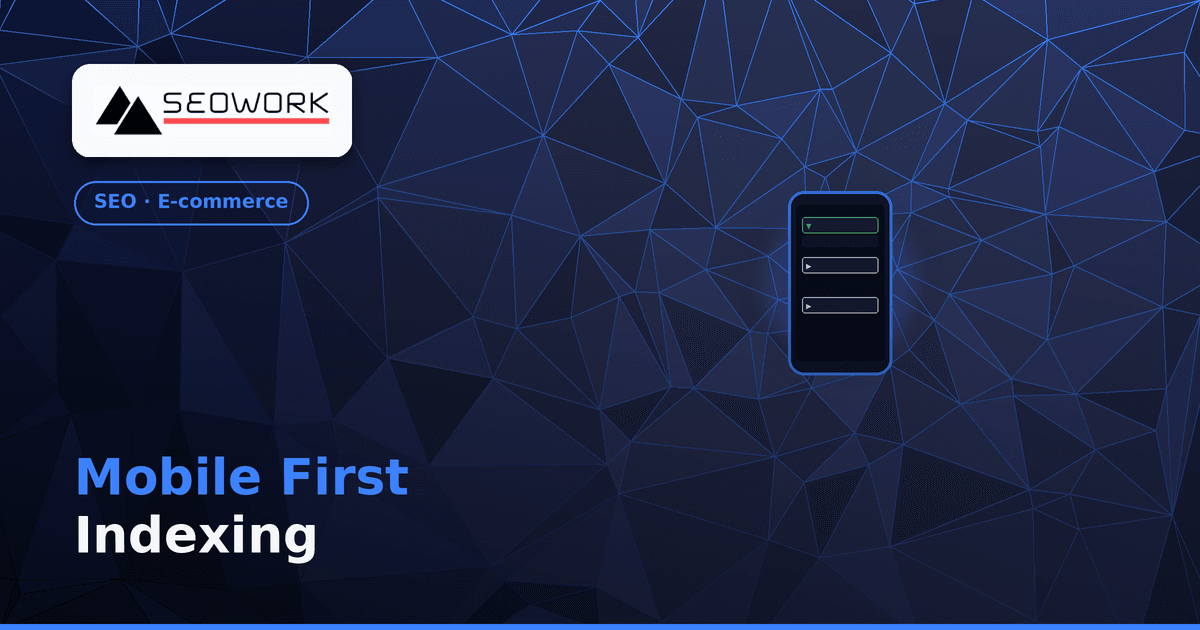 Mobile First Indexing: як правильно ховати важкий JS для великих магазинів 1 Mobile First Indexing для великих магазинів — правильне приховування JS